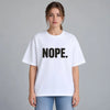 NOPE Oversized T-Shirt