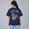 Stay True Skull Oversized T-Shirt