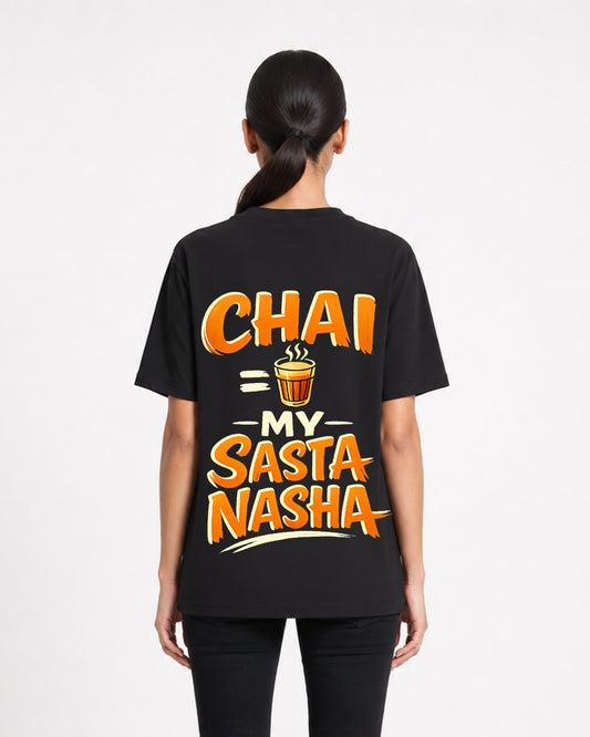 Chai = My Sasta Nasha Oversized Black Graphic T-Shirt for Women | Funny Tea Lover Quote Tee