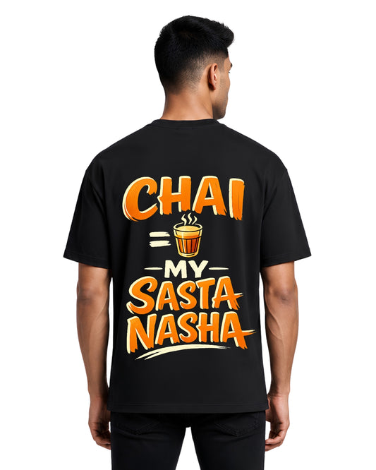 Stichix Chai = My Sasta Nasha Oversized Black T-Shirt | Funny Indian Chai Lover Back Print Tee