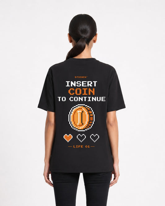 Insert Coin to Continue Oversized Black Graphic T-Shirt for Women | Retro Gaming Pixel Art Tee