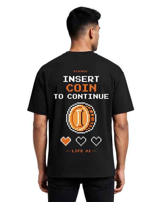 Stichix Insert Coin To Continue Oversized Black T-Shirt | Retro Gaming Pixel Art Back Print Tee