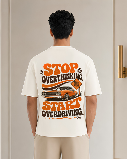 Stop Overthinking Start Overdriving Oversized Graphic T-Shirt | Vintage Muscle Car Back Print | Retro Unisex Streetwear Tee