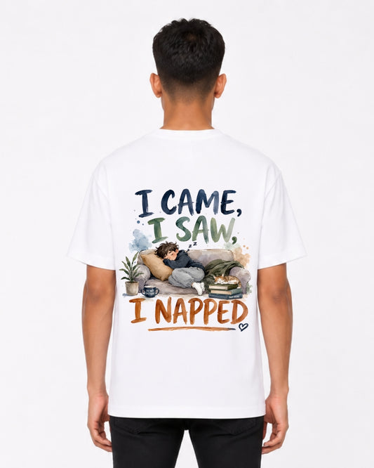 I Came, I Saw, I Napped Oversized T-Shirt for Men & Women | Funny Lazy Day Graphic Tee | Cute Aesthetic Back Print Streetwear